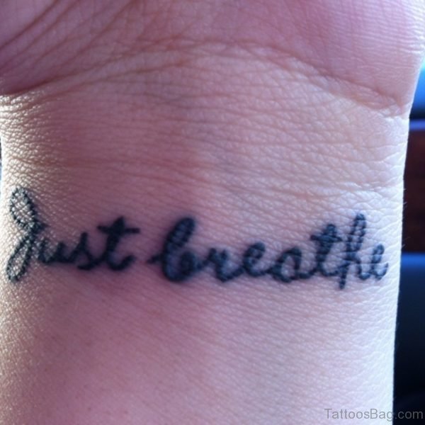 Beautiful Just Breathe Word Tattoo