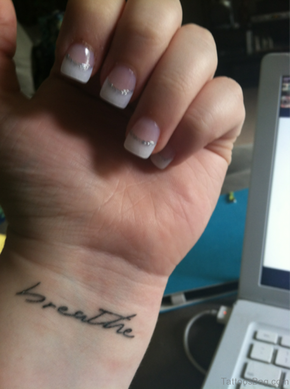 Breathe Tattoo Design On Wrist