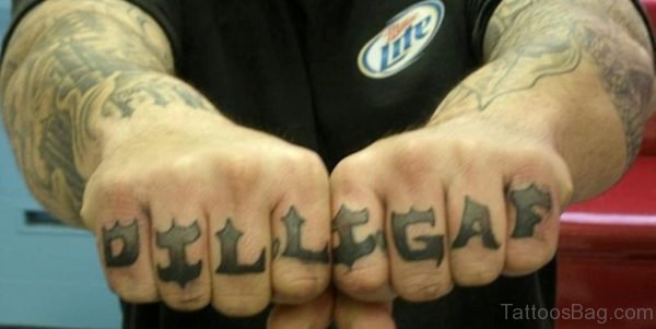 DILLIGAF Wording Tattoo