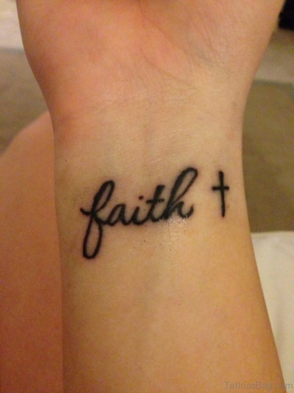 Faith And Cross Tattoo On Wrist