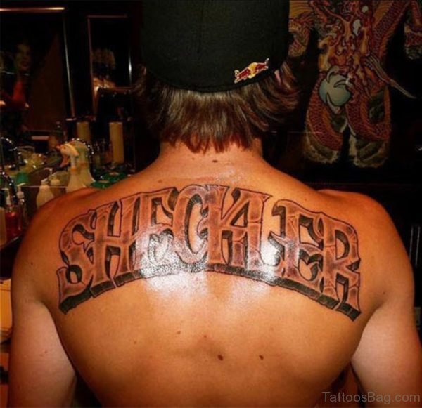 Impressive Old English Tattoo On Back