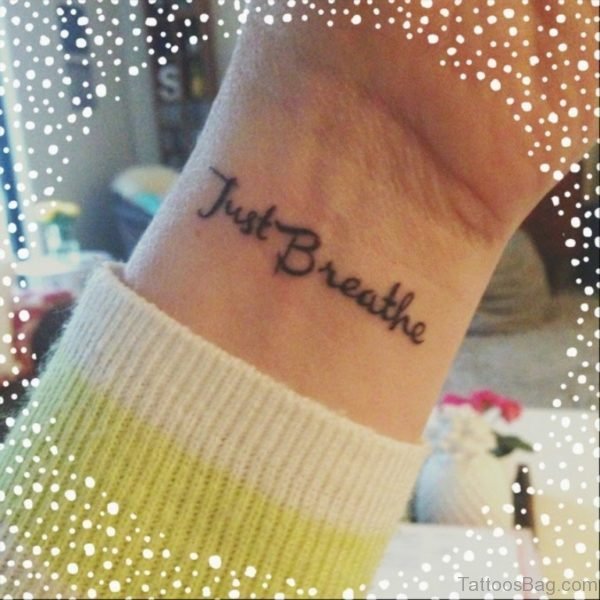 Just Breathe Wrist Tattoo