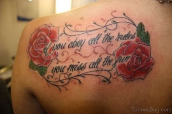 Rose And Wording Tattoo