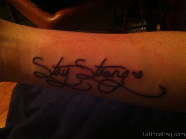 Nice Stay Strong Tattoo
