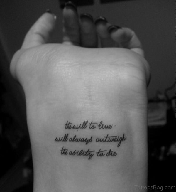 Ability To Die Quote Tattoo On Wrist