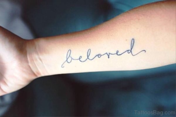 Beloved Wrist Tattoo