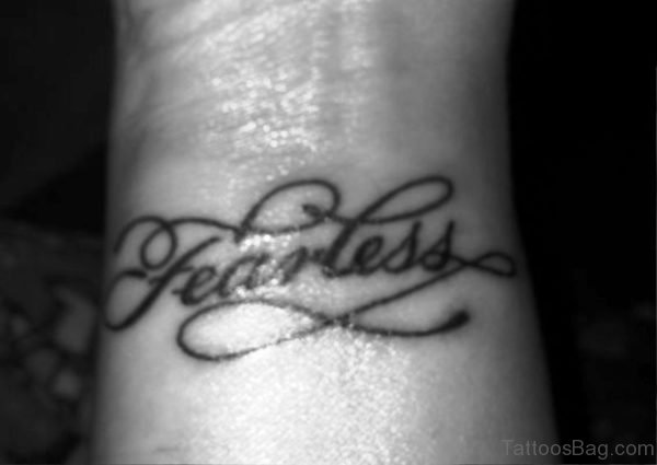 Designer Fearless Wrist Tattoo