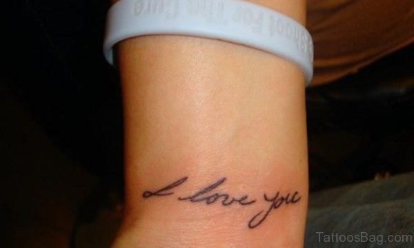 I Love You Tattoo On Wrist