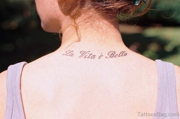La Vita E Bella Lettering Tattoo