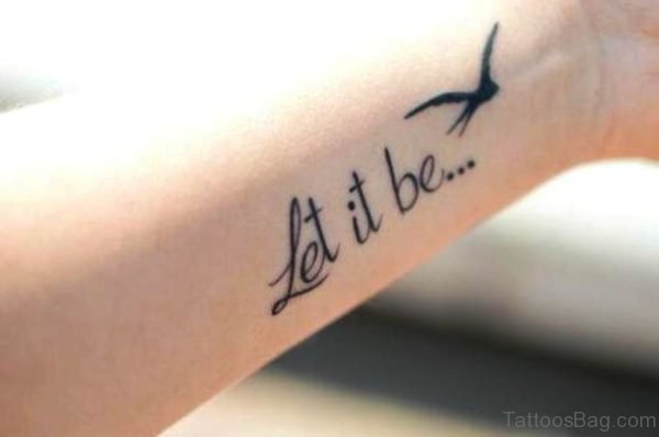 Let It Be Tattoo On Wrist 