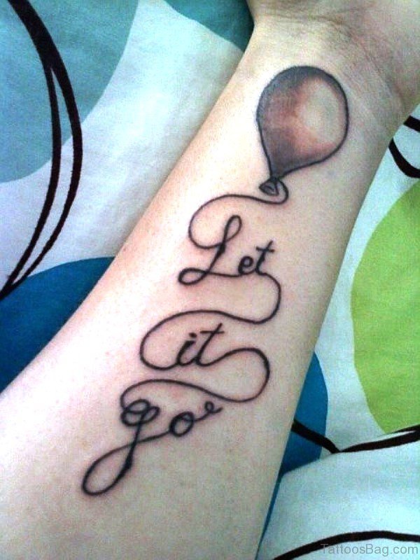 Let It Go Balloon Tattoo On Wrist