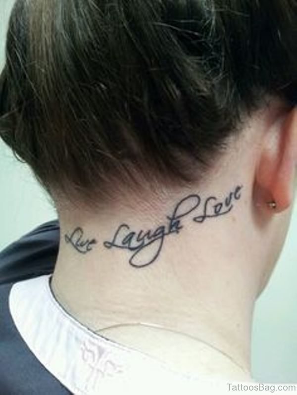 Live Laugh Love Tattoo On Neck