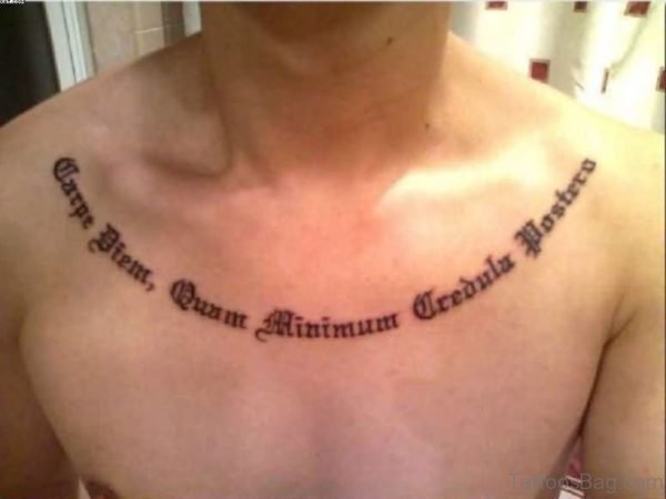 Wonderful Carpe Diem Words Tattoo On Chest