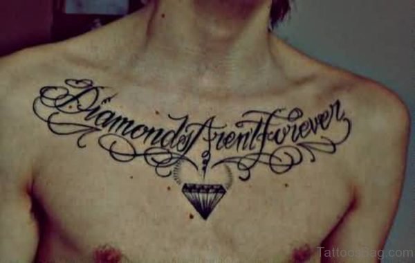 Black Diamond And Nice Wording Tattoo On Chest