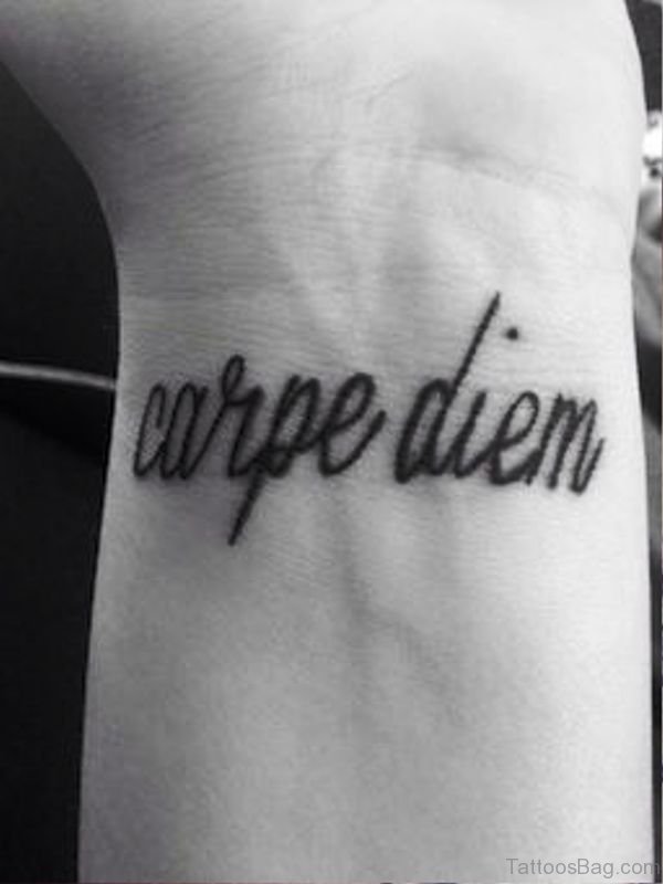Best Carpe Diem Tattoo On Wrist