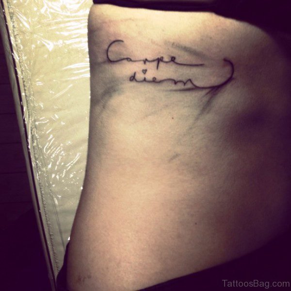 Cool Carpe Diem Tattoo On Rib