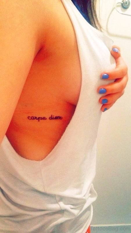 Cute Carpe Diem Tattoo On Rib