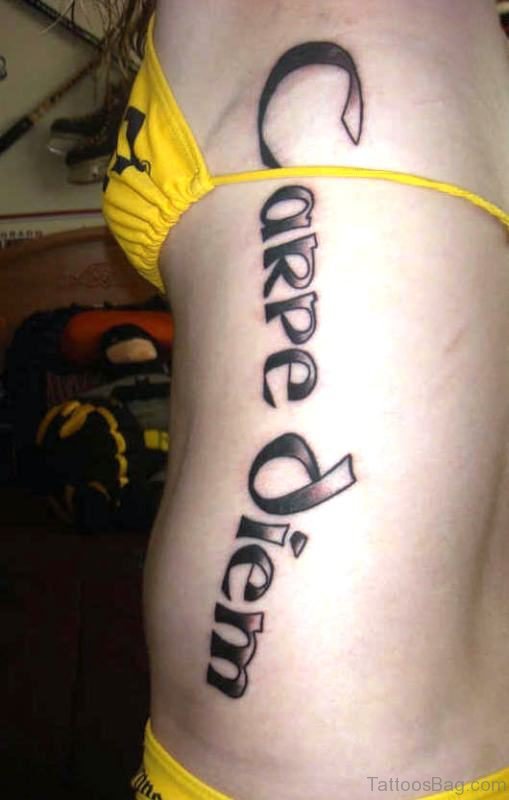 Great Carpe Diem Tattoo On Rib