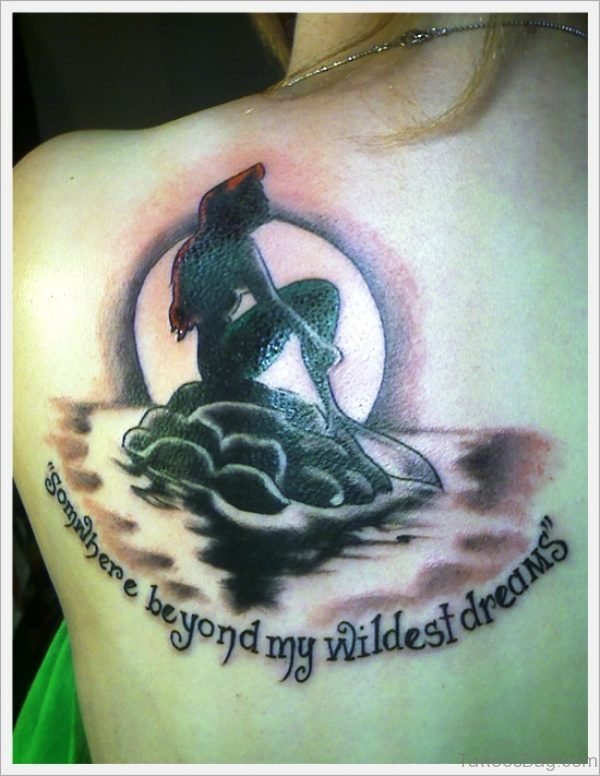 Mermaid With Quotes Design On Shoulder